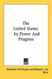 Cover of: The United States: Its Power And Progress