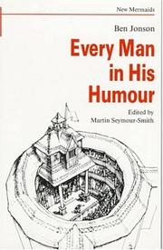 Cover of: Every Man in His Humour (New Mermaid Series)