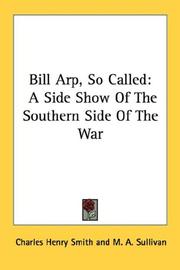 Cover of: Bill Arp, So Called: A Side Show Of The Southern Side Of The War