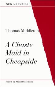Cover of: Chaste Maid in Cheapside (New Mermaid Series) by Thomas Middleton