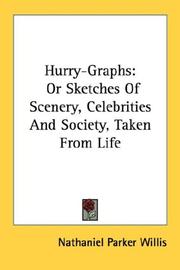 Hurry-graphs by Nathaniel Parker Willis