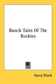 Cover of: Ranch Tales Of The Rockies by Harry Ellard