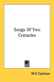 Cover of: Songs Of Two Centuries by Will Carleton