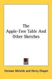 Cover of: The Apple-Tree Table And Other Sketches by Herman Melville