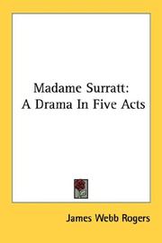 Cover of: Madame Surratt: A Drama In Five Acts