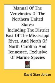 Cover of: Manual Of The Vertebrates Of The Northern United States by David Starr Jordan