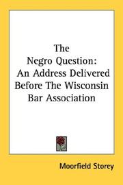 The negro question by Storey, Moorfield