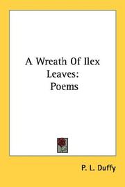 Cover of: A Wreath Of Ilex Leaves | P. L. Duffy