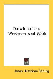 Cover of: Darwinianism by James Hutchison Stirling