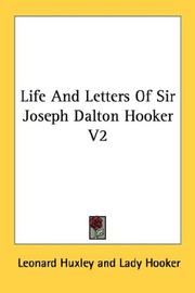 Cover of: Life And Letters Of Sir Joseph Dalton Hooker V2 by Leonard Huxley
