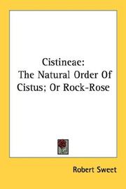 Cover of: Cistineae: The Natural Order Of Cistus; Or Rock-Rose