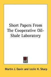 Cover of: Short Papers From The Cooperative Oil-Shale Laboratory | Martin J. Gavin