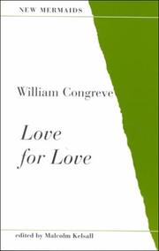Cover of: Love for Love, Second Edition (New Mermaids) by William Congreve, M. M. Kelsall