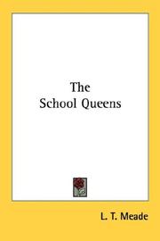 Cover of: The School Queens by L. T. Meade