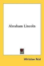 Cover of: Abraham Lincoln by Whitelaw Reid