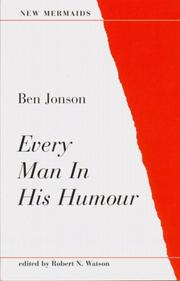 Cover of: Every Man in His Humour, Second Edition (New Mermaids)