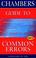 Cover of: Chambers Guide to Common Errors in English (Language in Use)