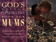 Cover of: God's Little Instruction Book for Mums (God's Little Instruction Books)