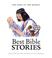 Cover of: Best Bible Stories