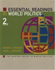 Cover of: Essential Readings in World Politics, Second Edition (The Norton Series in World Politics) by Karen A. Mingst, Jack L. Snyder, Karen Mingst, Jack Snyder