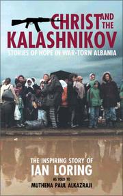 Cover of: Christ and the Kalashnikov: Stories of Hope in War-Torn Albania