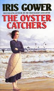 Cover of: The Oyster Catchers (The Cordwainers) by Gower, Iris Gower