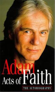 Acts of Faith by Adam Faith