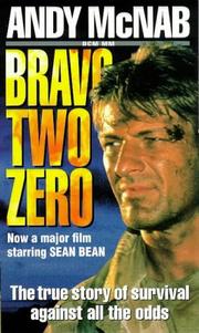 Cover of: Bravo Two-Zero by Andy McNab, Andy McNab