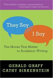 Cover of: They Say/I Say by Gerald Graff, Cathy Birkenstein