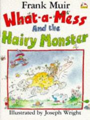 Cover of: What-a-mess and the Hairy Monster (Picture Corgi)