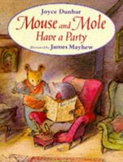 Cover of: Mouse and Mole Have a Party (Mouse & Mole) by Joyce Dunbar