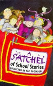 Cover of: A Satchel of School Stories by Pat Thomson