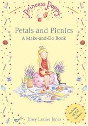 Cover of: Princess Poppy: Petals and Picnics: A Make and Do Book (Princess Poppy Make & Do Book)