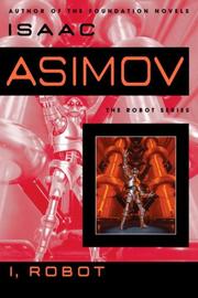 Cover of: I, Robot | Isaac Asimov