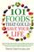 Cover of: 101 Foods That Could Save Your Life