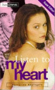 Cover of: Listen to My Heart