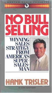 Cover of: No Bull Selling by Hank Trisler