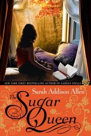 Cover of: The Sugar Queen by Sarah Addison Allen