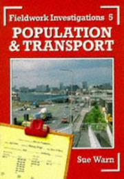 Cover of: Population and Transport (Fieldwork Investigations S.)