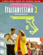 Cover of: Italianissimo 2 (Italianissimo) by British Broadcasting Corporation, British Broadcasting Corporation