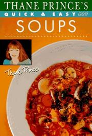 Cover of: Thane Prince's Quick & Easy Soups