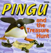 Cover of: Pingu and the Treasure Hunt (Pingu)