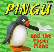 Cover of: Pingu and the Paper Plane (Pingu)