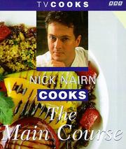 Cover of: Nick Nairn Cooks the Main Course (TV Cooks)