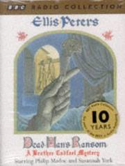 Cover of: Dead Man's Ransom (BBC Radio Collection) by Edith Pargeter, Edith Pargeter, Bert Coules