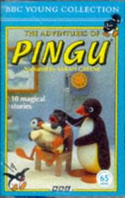 The Adventures of Pingu (BBC Young Collection) by Sibylle Von Flue ...