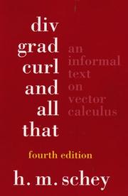 Cover of: Div, grad, curl, and all that by H. M. Schey