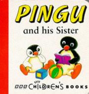 Cover of: Pingu and His Sister
