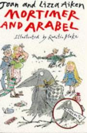 Cover of: Mortimer and Arabel by Joan Aiken, Lizza Aiken