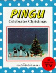 Cover of: Pingu Celebrates Christmas (Pingu)
